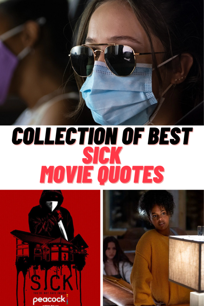 Sick Movie Quotes