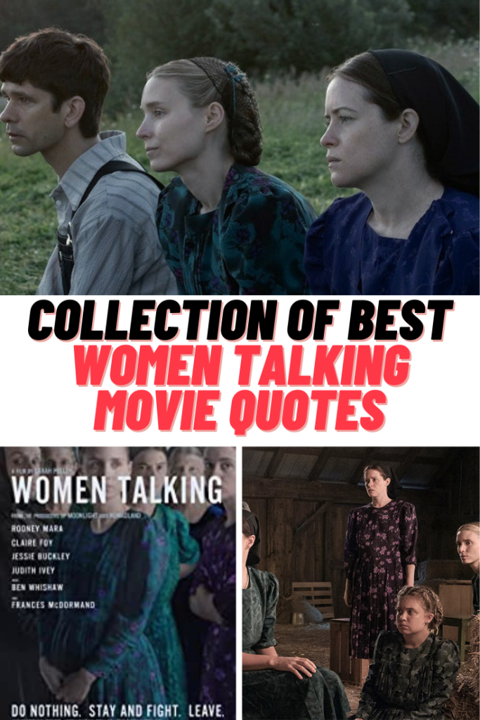 Women Talking Movie Quotes