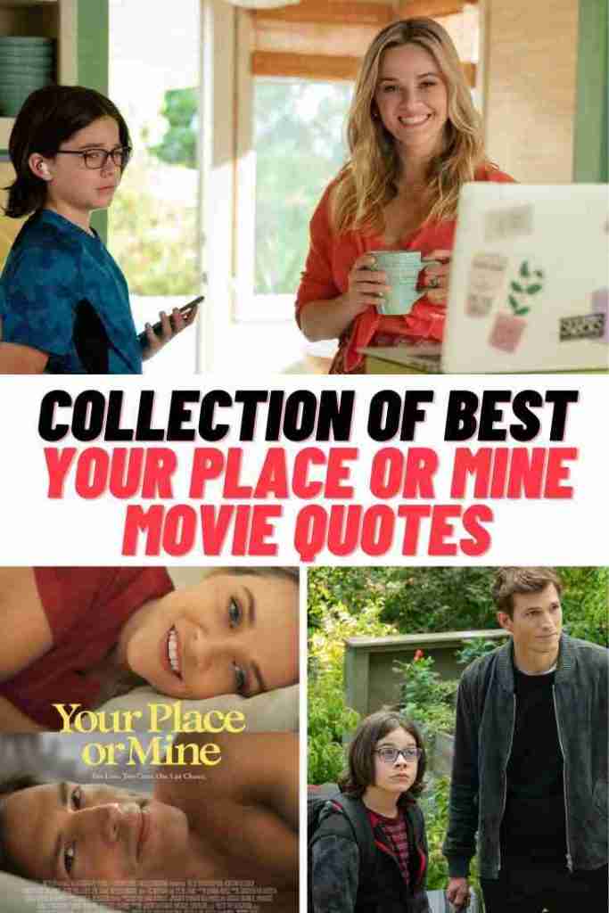 Your Place or Mine Movie Quotes
