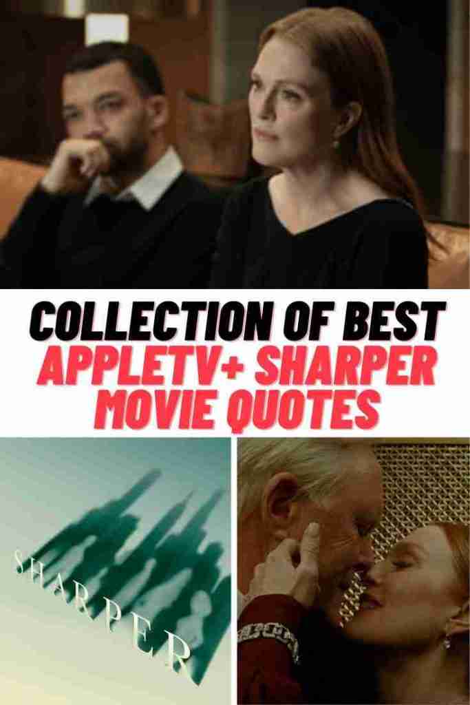 AppleTV+ Sharper Movie Quotes