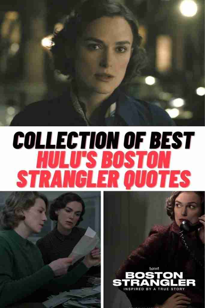 Boston Strangler 2023 Movie Quotes