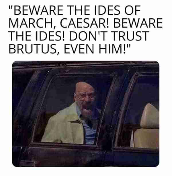 Ides of March Memes