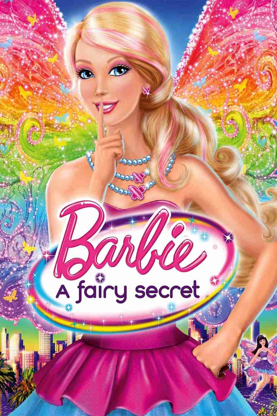 List of All Barbie Movies Online Barbie A Fairy Secret