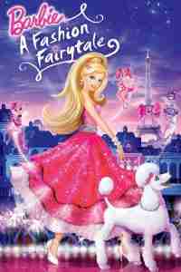 List of All Barbie Movies Online Barbie A Fashion Fairytale