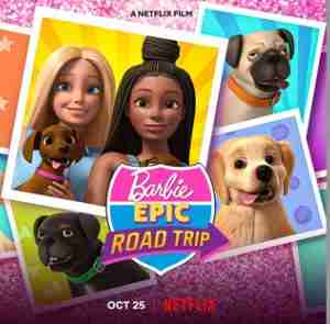List of All Barbie Movies Online Barbie Epic Road Trip