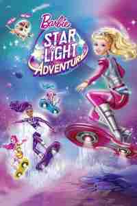 List of All Barbie Movies Online Barbie Star Light Adventure