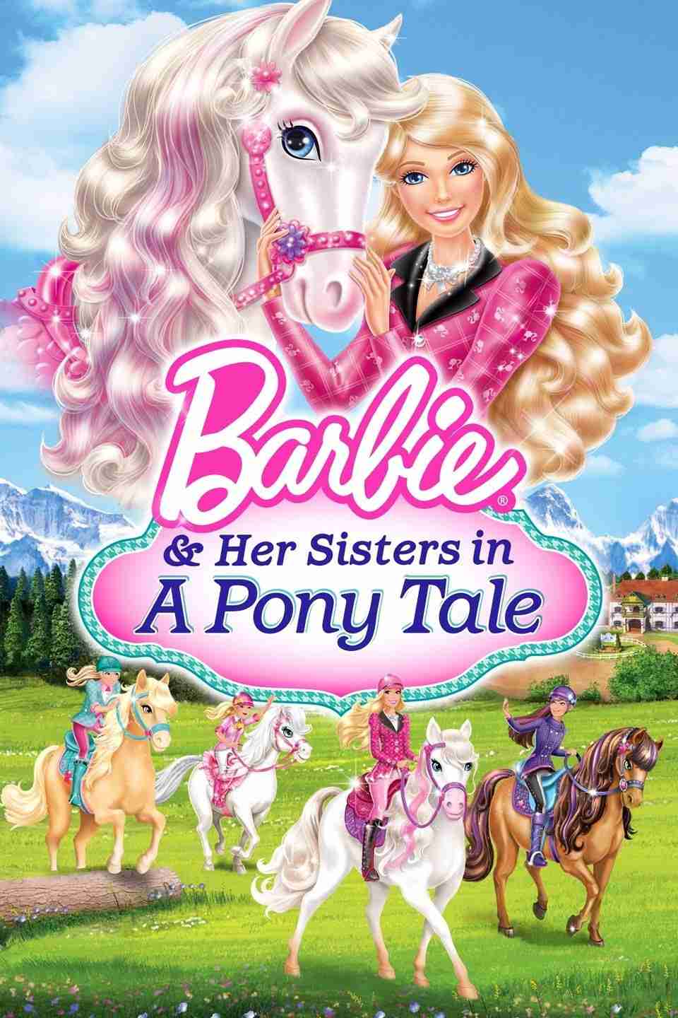 List of All Barbie Movies Online Barbie and Her Sisters in a Pony Tale