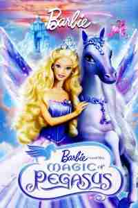 List of All Barbie Movies Online Barbie and the Magic Pegasus
