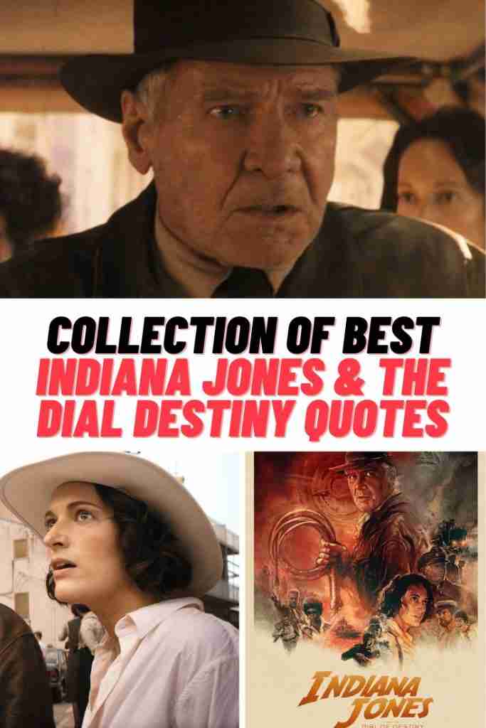 Indiana Jones and the Dial of Destiny Quotes