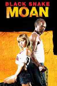 Best Movies About Moonshine Black Snake Moan