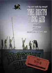 Best BMX Movies The Birth of Big Air