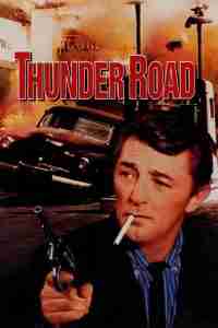 Best Movies About Moonshine Thunder Road