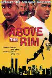 Best Basketball Movies Above The Rim