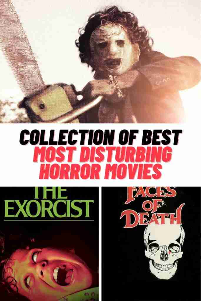 Most Disturbing Horror Movies