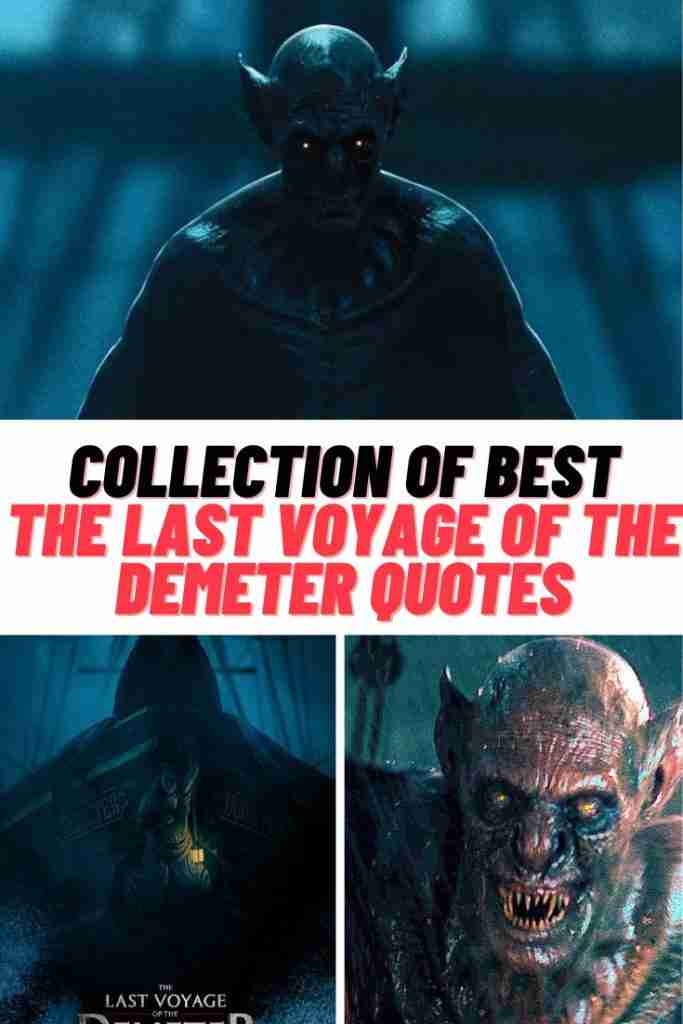 The Last Voyage of the Demeter Quotes