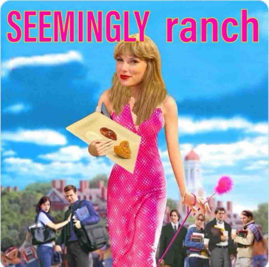 taylor swift Seemingly Ranch Memes