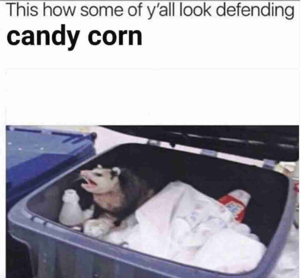 Candy Corn lovers Memes
