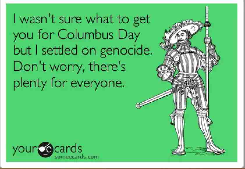 Funny Columbus Day Memes genocide