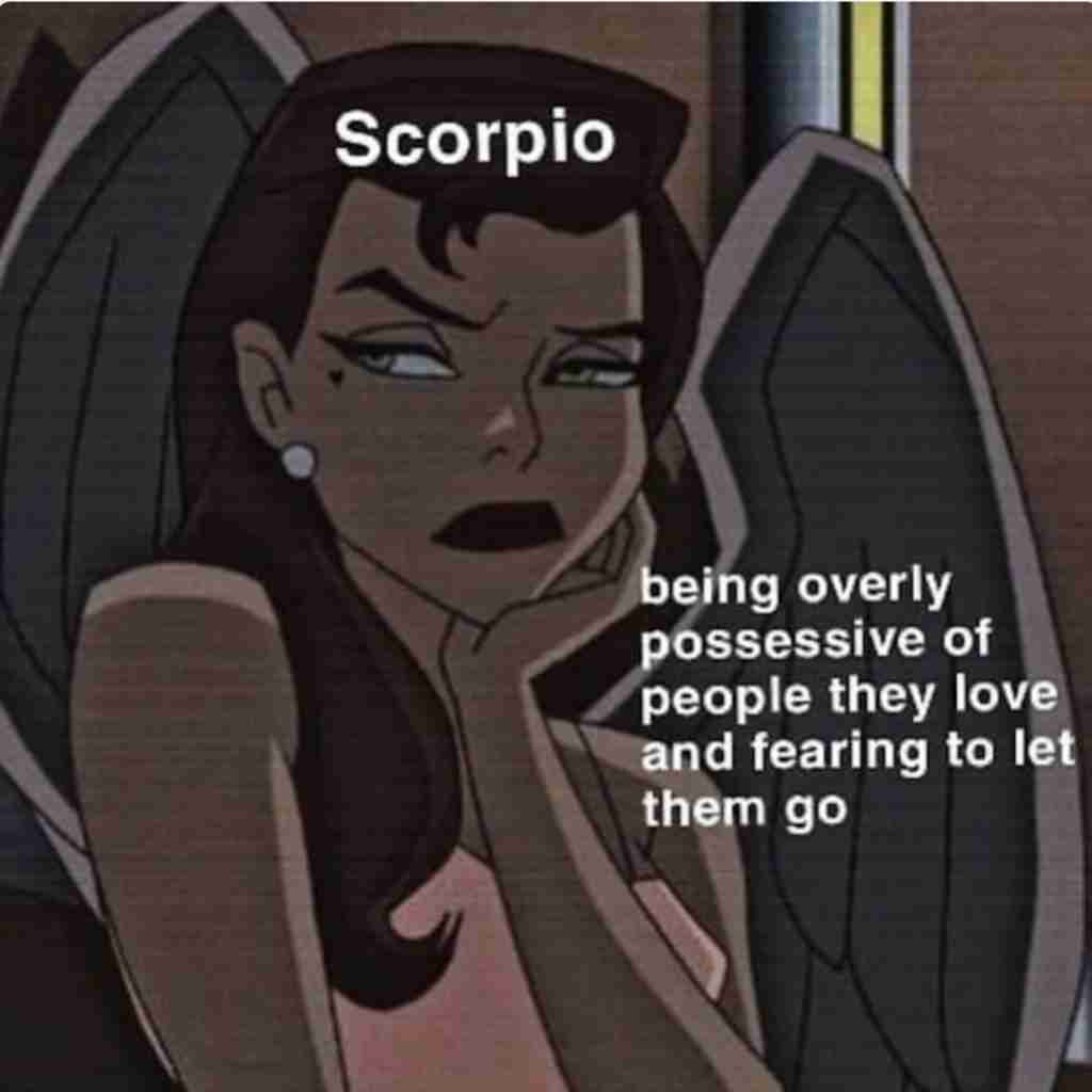 scorpios being possessive
