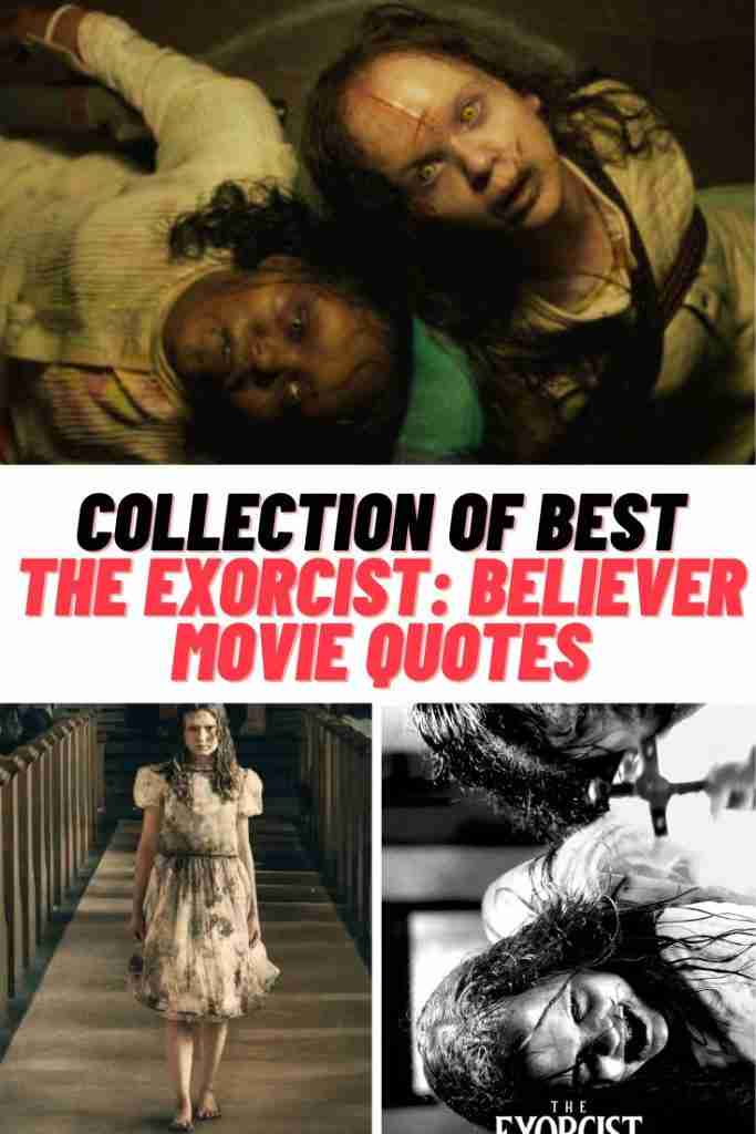 The Exorcist: Believer Movie Quotes