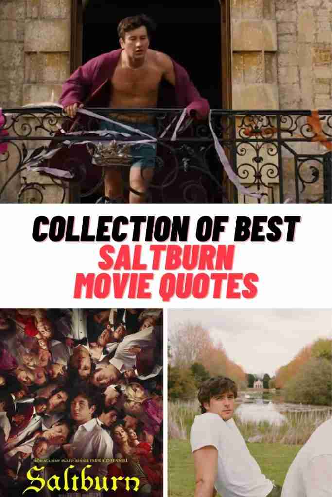 Saltburn Movie Quotes