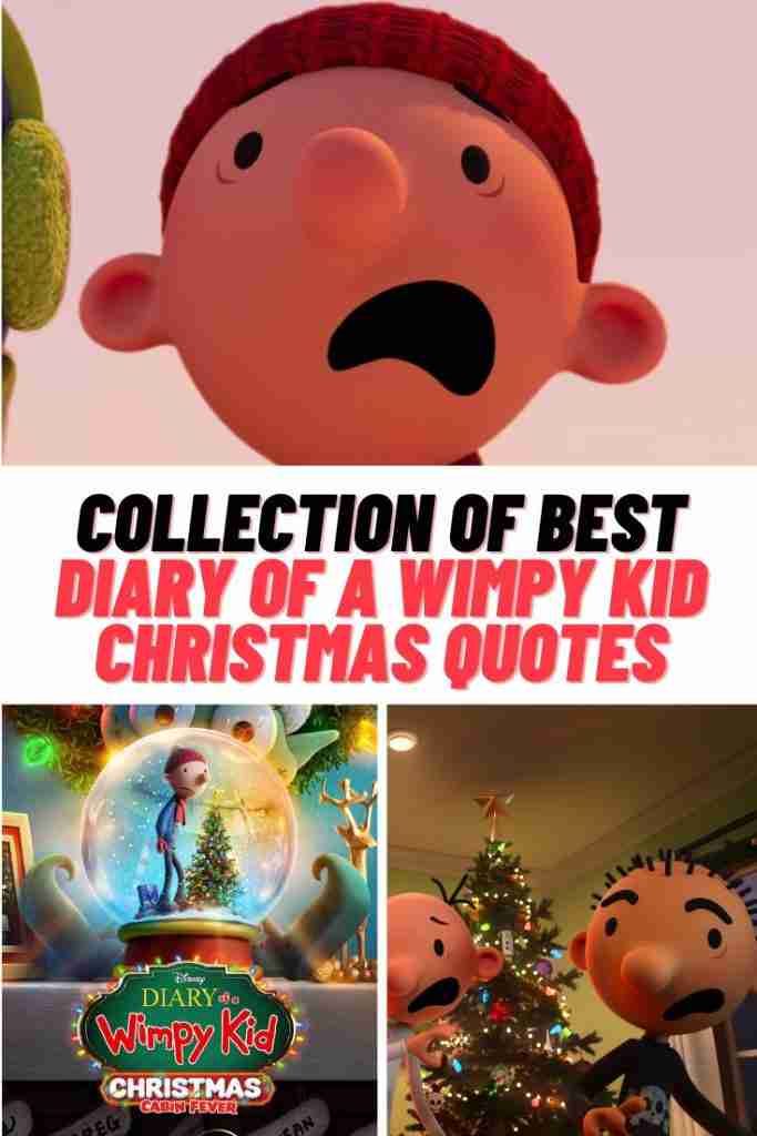 Diary of a Wimpy Kid Christmas: Cabin Fever Movie Quotes