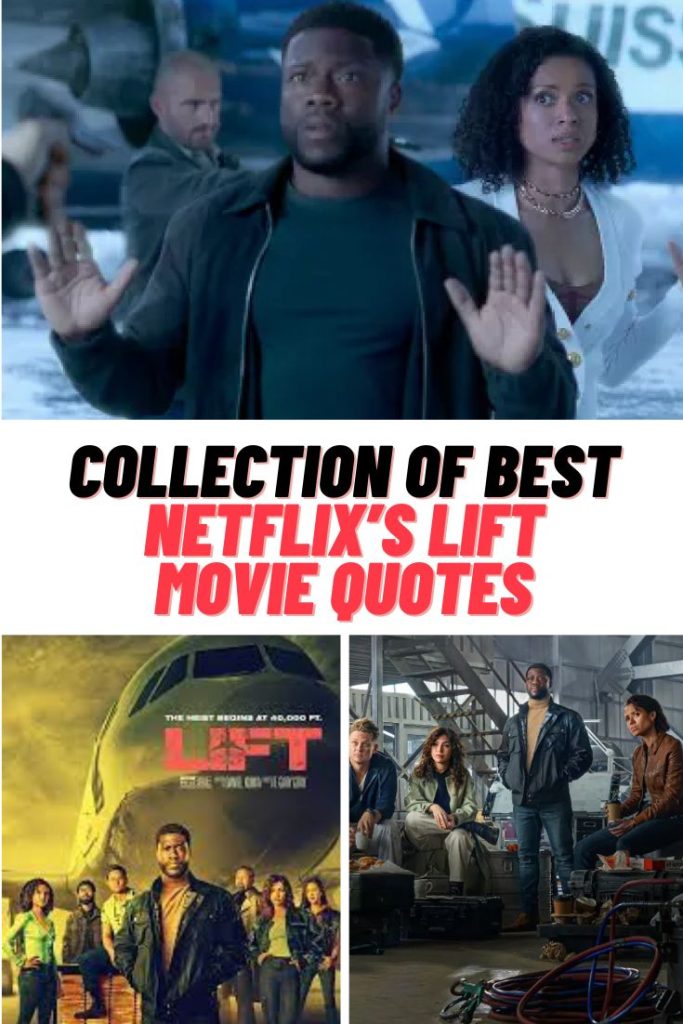 Netflix's Lift Movie Quotes